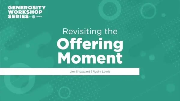 Revisiting the Offering Moment