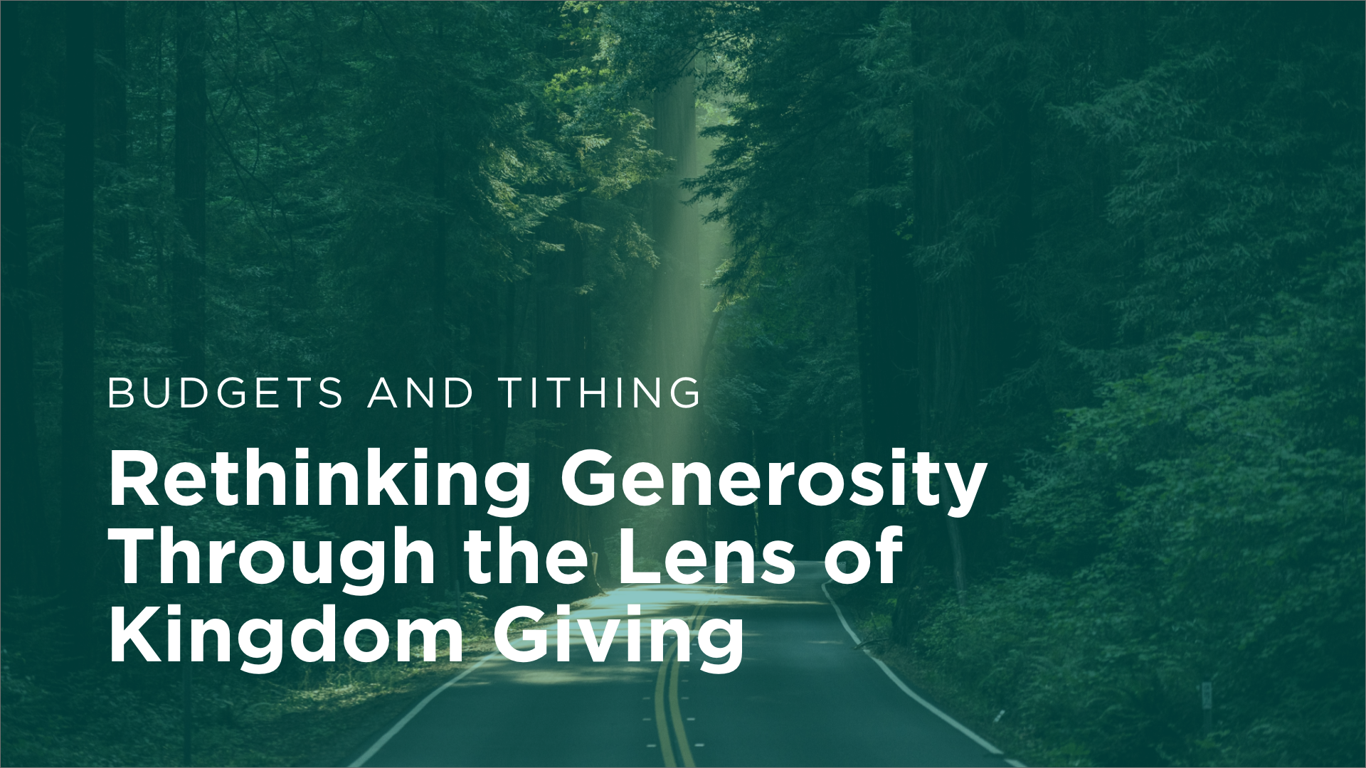 Budgets and Tithing: Rethinking Generosity Through The Lens Of Kingdom Giving