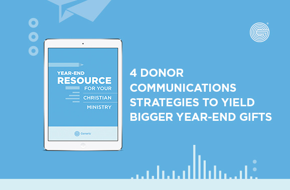 Four Donor Communications Strategies to Yield Bigger Year-End Gifts