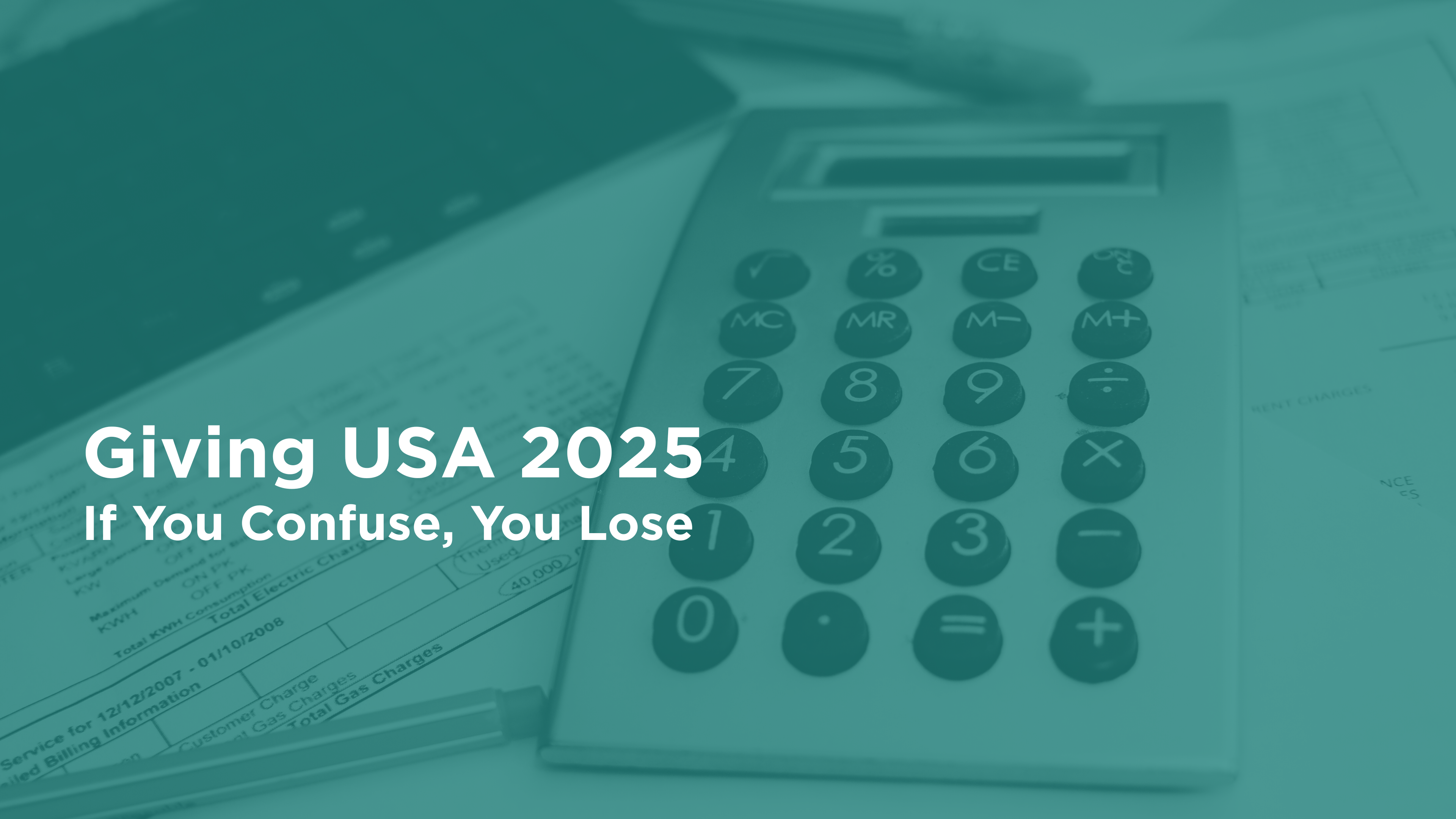 Giving USA 2025: If You Confuse You Lose